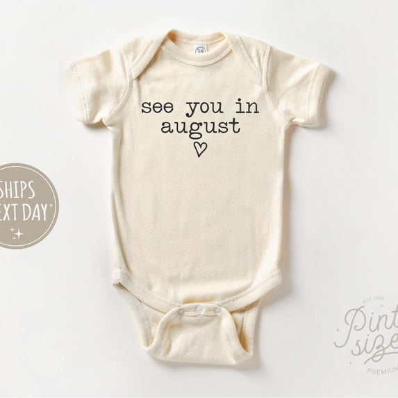 Baby Bodysuit BELLA CANVAS See You In August Onesie - Pregnancy Announcement Onesie - Baby Announcement Bodysuit - Simple Natural Baby Onesie