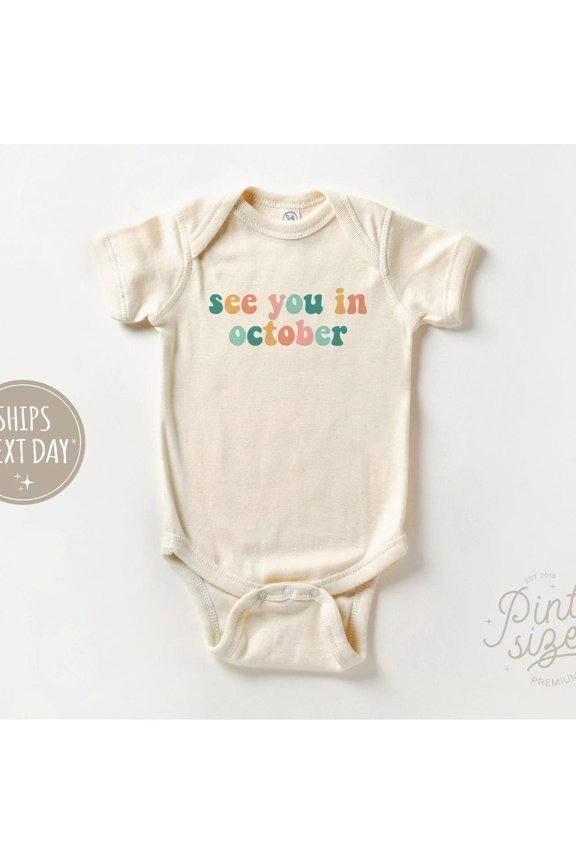 Baby Bodysuit BELLA CANVAS See You In October Onesie - Baby Announcement Bodysuit - Simple Birth Announcement Natural Baby Onesie - Pregnancy Announcement