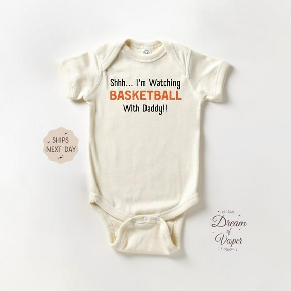 Baby Bodysuit BELLA CANVAS Shhh... I'M Watching Basketball With Daddy Baby Onesie, Funny Baby Bodysuit, New Daddy Baby Gift, Cute Natural Baby Onesie