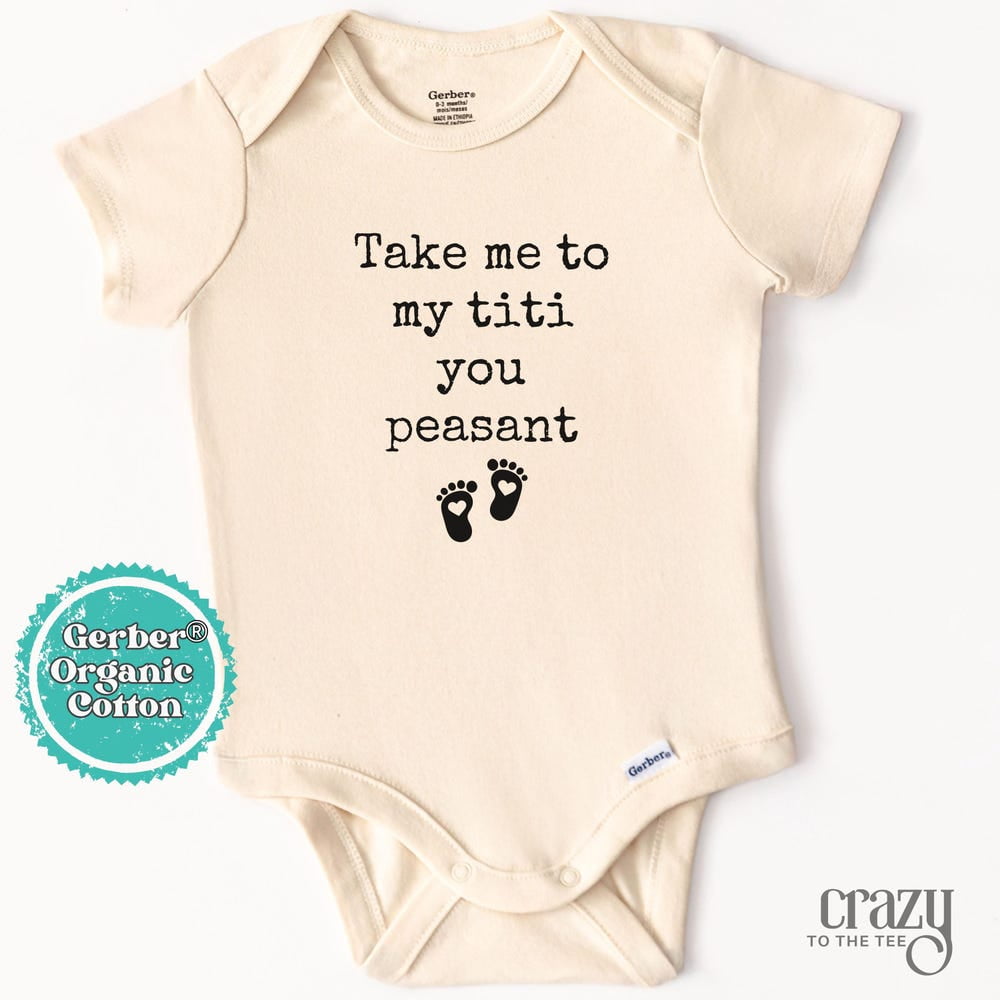 "Take Me To My Aunt You Peasant" Baby Bodysuit - Funny Auntie Gift, 100% Cotton, Unisex Newborn Romper