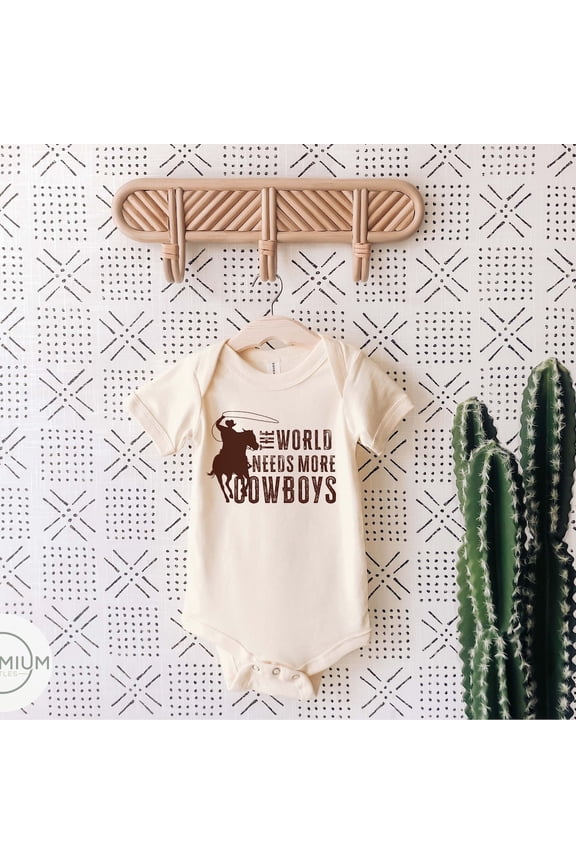 Baby Bodysuit BELLA CANVAS The World Needs More Cowboys Onesie