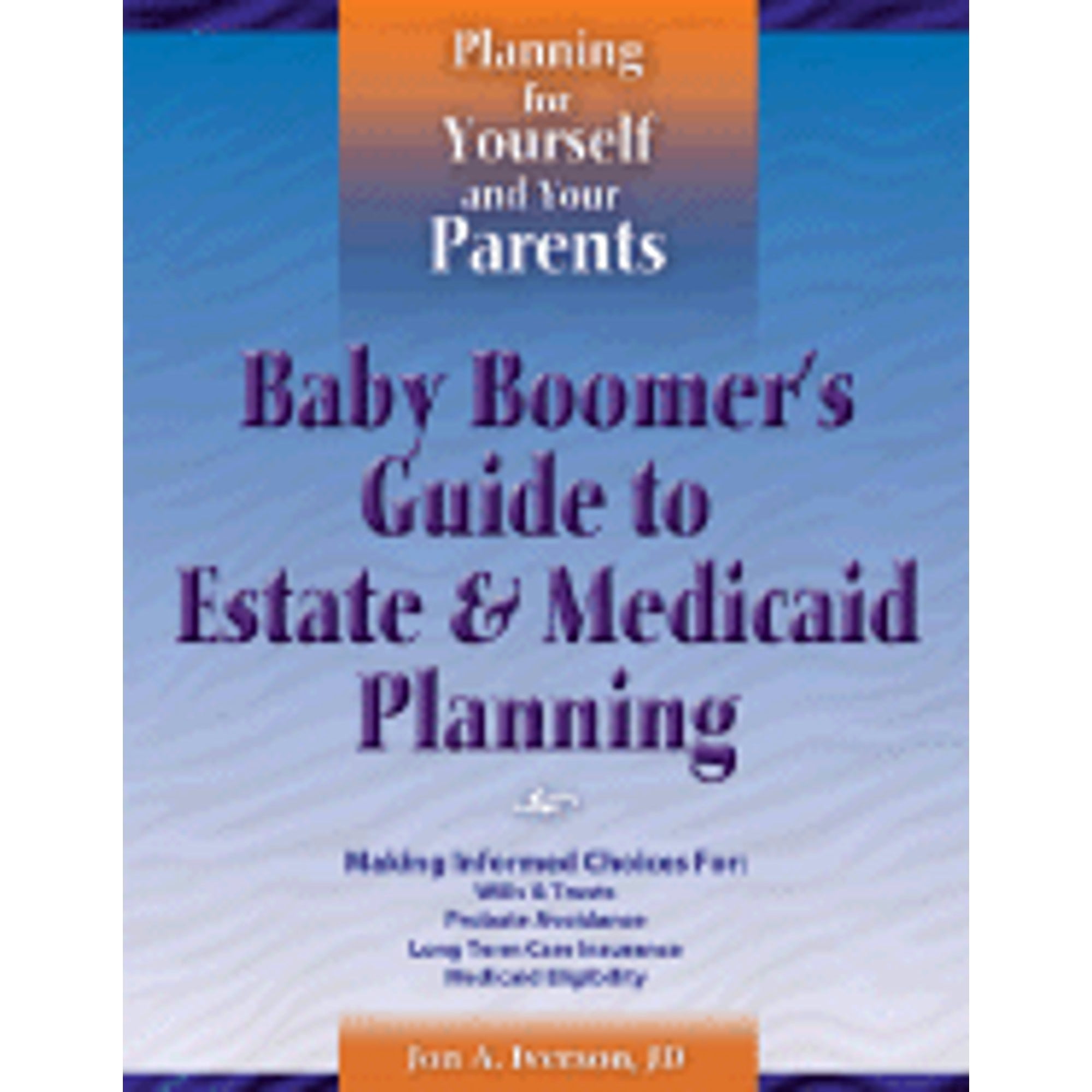 Pre-Owned Baby Boomer's Guide to Estate & Medicaid Planning (Paperback)