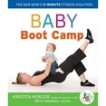 thumbnail image 1 of Baby Boot Camp: The New Mom's 9-Minute Fitness Solution (Paperback) by Kristen Horler, Amanda Vogel, 1 of 1