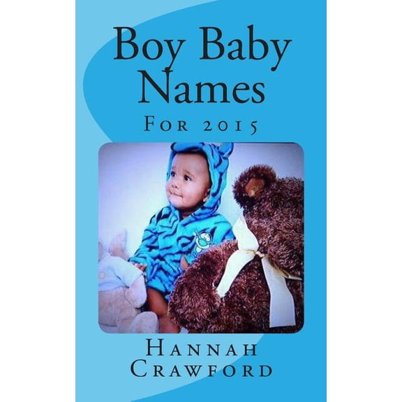 Baby Boy Names : For 2015