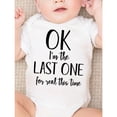 thumbnail image 1 of Baby Boys Cute Short-Sleeve Romper with The Print "OK I'M THE LAST ONE" for Newborns, for Outdoor, 1 of 7