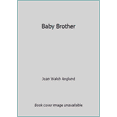 thumbnail image 1 of Pre-Owned Baby Brother (Hardcover) 0394868374 9780394868370, 1 of 1