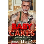 Baby Cakes The Complete Bite Series, Paperback