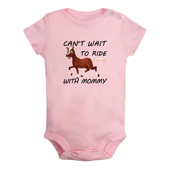 Baby Can't Wait to Ride Horses With Mommy Funny Rompers Newborn Baby Bodysuits Infant Jumpsuits Kids Cotton Graphic One-Piece Outfits