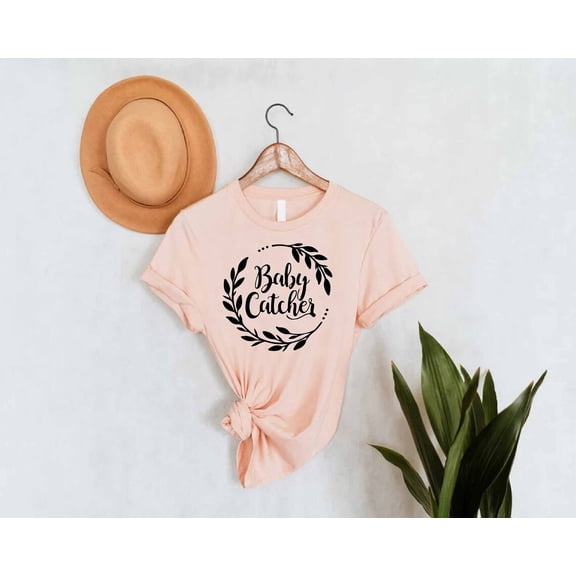 Baby Catcher Shirt, Midwife Gift, Midwife Shirt,Birth Worker Tee, Labor And Delivery Gift, Midwife Appreciation Gift, Midwifery Gifts Tshirt All Size S-5XL