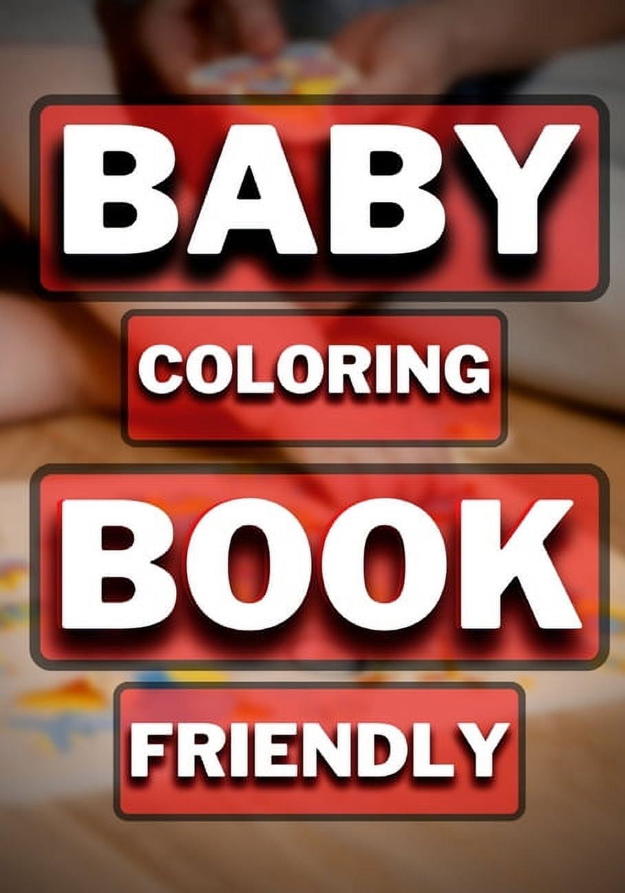 Baby Coloring Book Friendly ABCs of Fun: A Colorful Alphabet Adventure Learn the Alphabet with coloring Age 3-10: Kids Coloring Book Fine motor skills development coloring book Learn the alphabet with