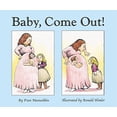thumbnail image 1 of Pre-Owned Baby, Come Out (Paperback) 1595726616 9781595726612, 1 of 1