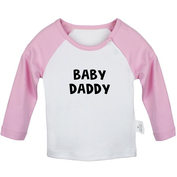 Baby Daddy Funny T shirt For Baby, Newborn Babies T-shirts, Infant Tops, 0-24M Kids Graphic Tees Clothing (Long Pink Raglan T-shirt, 12-18 Months)