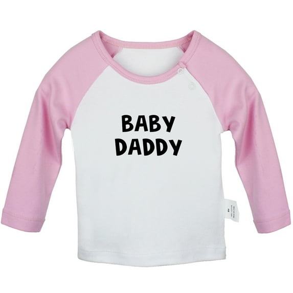 Baby Daddy Funny T shirt For Baby, Newborn Babies T-shirts, Infant Tops, 0-24M Kids Graphic Tees Clothing (Long Pink Raglan T-shirt, 6-12 Months)