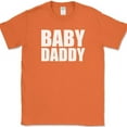 thumbnail image 1 of Baby Daddy T-Shirt Funny Expecting Fathers Day Humor Family Text Tee - Orange, 4XL, 1 of 1