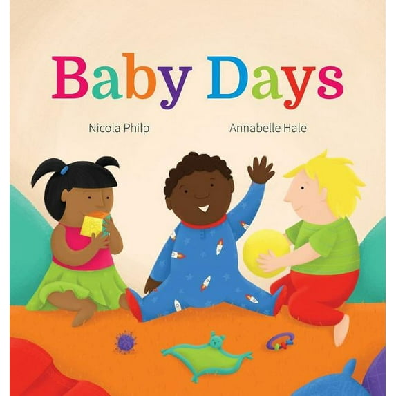Baby Days: A going to bed book for babies and toddlers, (Hardcover)