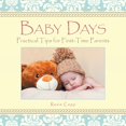 thumbnail image 1 of Baby Days: Practical Tips for First-Time Parents, 1 of 1