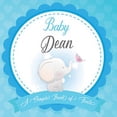 thumbnail image 1 of Baby Dean A Simple Book of Firsts: First Year Baby Book a Perfect Keepsake Gift for All Your Precious First Year Memorie, 1 of 1