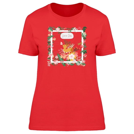 Baby Deer Love You T-Shirt Women -Image by Shutterstock, Female x-Large