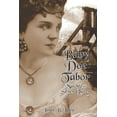 thumbnail image 1 of Baby Doe Tabor: Matchless Silver Queen, (Paperback), 1 of 1
