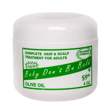 Baby Don't Be Bald Complete Scalp Nourishment For Adults with Olive Oil Maximum Strength, 4 Oz.