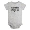thumbnail image 1 of Baby Feeling Cute Might Wake Mom Up at 3 a.m. Later IDK Funny Romper Newborn Bodysuits Infant Jumpsuits Graphic Outfits, 1 of 5