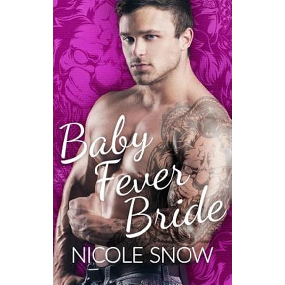 Baby Fever Bride: A Billionaire Romance (Paperback)