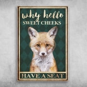 Baby Fox - Why Hello, Sweet Cheeks, Have A Seat 11 x 17 Inch Poster