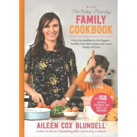 Baby Friendly Family Cookbook