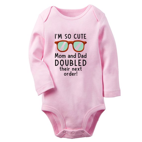 Baby I'm So Cute Mom And Dad Doubled Their Next Order Funny Rompers Newborn Baby Bodysuits Infant Jumpsuits Kids Cotton Graphic One-Piece Outfits
