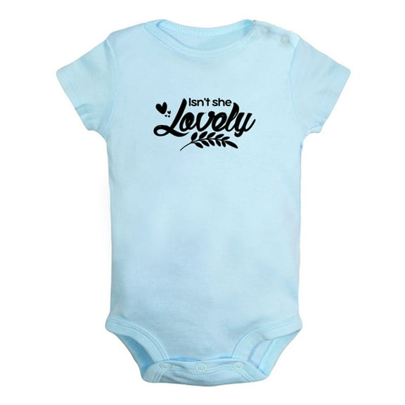 Baby Isn't She Lovely Funny Romper Newborn Bodysuits Infant Jumpsuits Toddler Graphic One-Piece Outfits Cotton Clothes