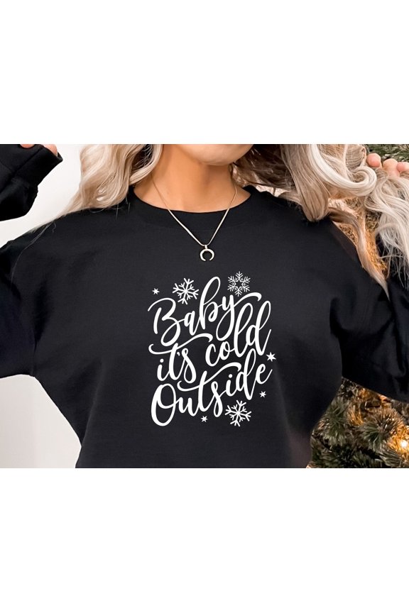 Baby It 39 s Cold Outside TShirt