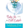 thumbnail image 1 of Pre-Owned Baby It's Cold Outside: An Alaskan Nights Novel (Mass Market Paperback) 0451235215 9780451235213, 1 of 1