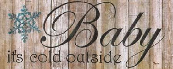 Baby Its Cold Canvas Art - Janet Tava (24 x 48)