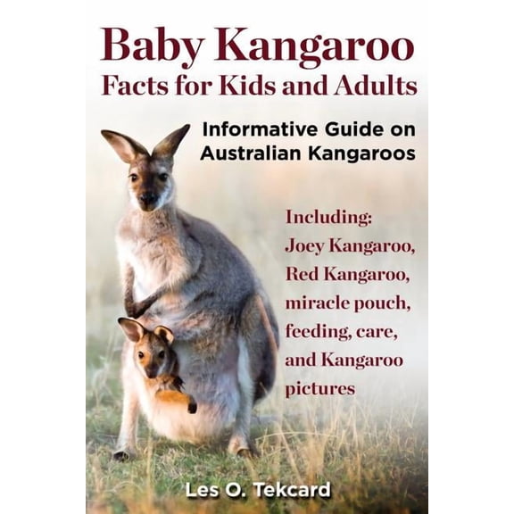 Baby Kangaroo Facts for Kids and Adults (Paperback)