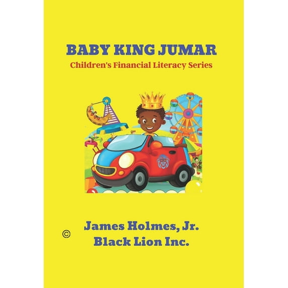 Baby King Jumar: Children's Financial Literacy Series, (Paperback)