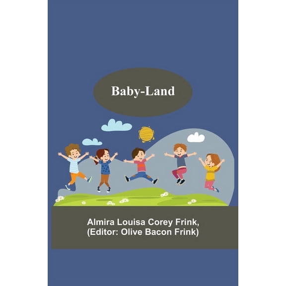 Baby-Land, (Paperback)