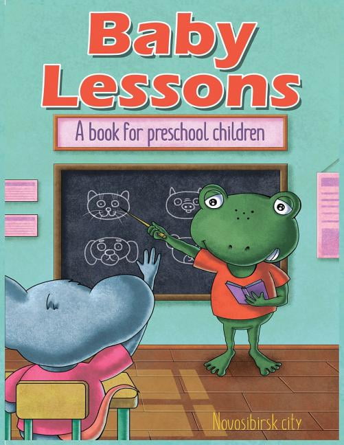 Baby Lessons: A book for preschool children, (Paperback)