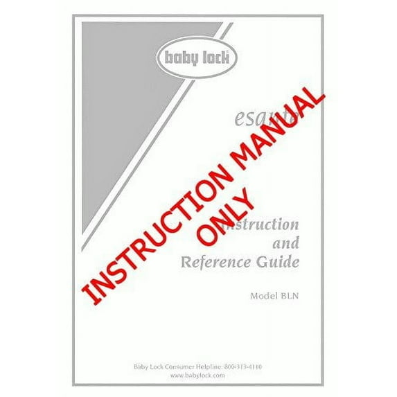 Baby Lock Esante BLN Sewing Embroidery Instruction Manual