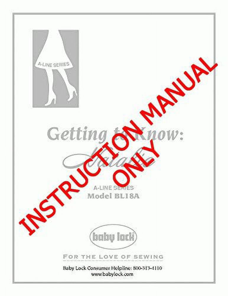 Baby Lock Natalie BL18A Sewing Getting to Know Manual Reprint