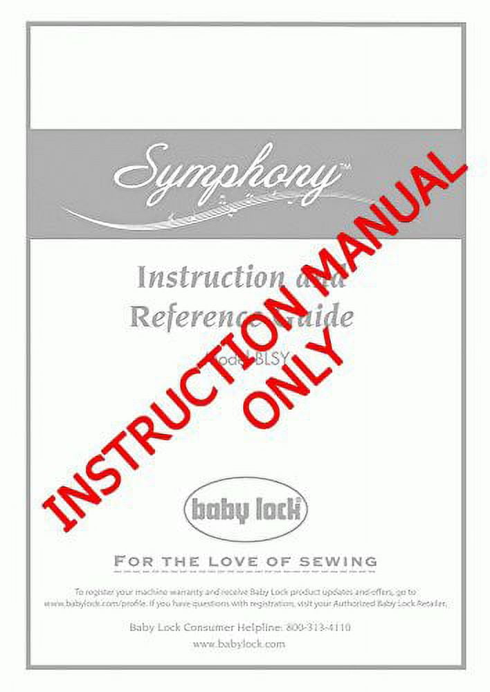 Baby Lock Symphony BLSY Sewing Instruction Manual Reprint