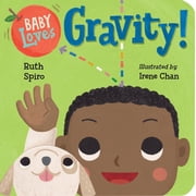Baby Loves Gravity (Board Book)