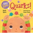thumbnail image 1 of Pre-Owned Baby Loves Quarks! (Board book) 1580895409 9781580895408, 1 of 1