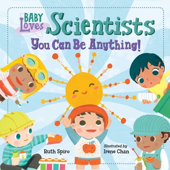 Baby Loves Science Baby Loves Scientists, (Board Book)
