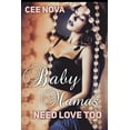 thumbnail image 1 of Baby Mama's Need Love Too (Paperback), 1 of 1