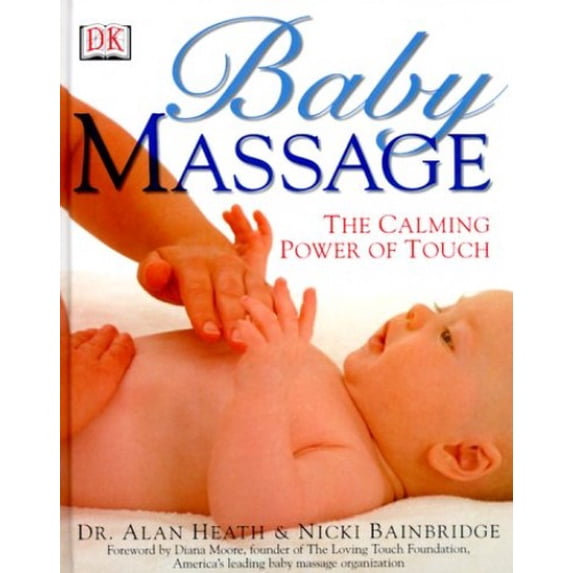 Pre-Owned Baby Massage : The Calming Power of Touch (Hardcover)