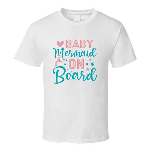 Baby Mermaid On Board Tshirt Magical Aquatic Themed Tee Enchanted T Shirt