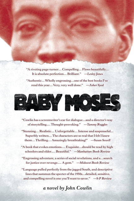 Baby Moses  Paperback  1937484777 9781937484774 John Cowlin