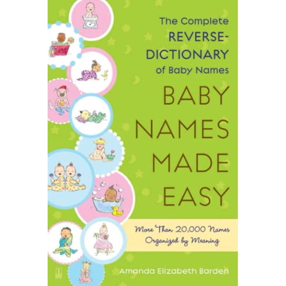Pre-Owned Baby Names Made Easy (Paperback) 141656747X 9781416567479