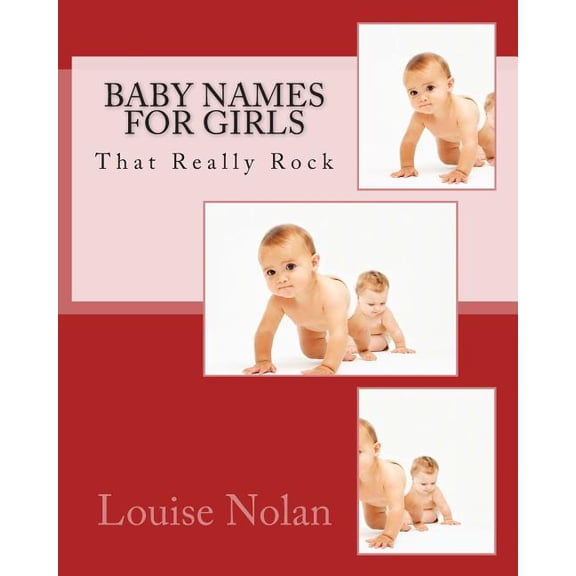 Baby Names for Girls That Really Rock (2014) (Paperback)