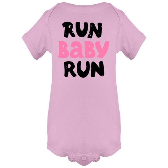 Baby Needs To Run  Bodysuit Infant -Image by Shutterstock,  6 Months